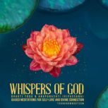 Whispers of God Bhakti Yoga  Anapan..., tounknowndotcom