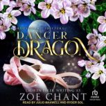 Dancer Dragon, Lauren Esker