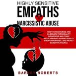 Highly Sensitive Empaths and Narcissi..., Barney Roberts