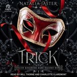 Trick, Natalia Jaster