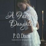 A Favorite Daughter, P. O. Dixon