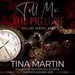 Tell Me The Prelude, Tina Martin