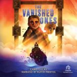 The Vanished Ones, Chad Lucas