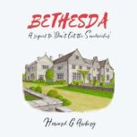 Bethesda, Howard G. Awbery