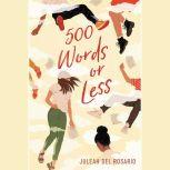 500 Words or Less, Juleah del Rosario