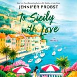 To Sicily with Love, Jennifer Probst