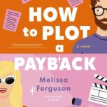 How to Plot a Payback, Melissa Ferguson