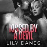 Kissed by a Devil, Lily Danes