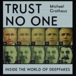 Trust No One, Michael Grothaus