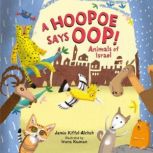 A Hoopoe Says Oop!, Jamie KiffelAlcheh