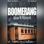Boomerang, Adam W. Wiktorek