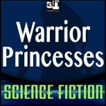 Warrior Princesses, Martin H. Greenberg