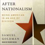 After Nationalism, Samuel Goldman