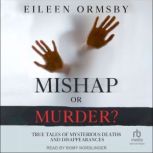 Mishap or Murder?, Eileen Ormsby