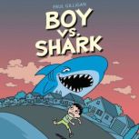 Boy vs. Shark, Paul Gilligan