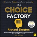 The Choice Factory, Richard Shotton
