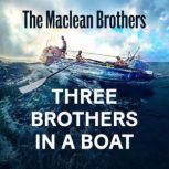 Three Brothers in a Boat, Ewan Maclean