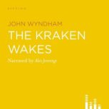 The Kraken Wakes, John Wyndham