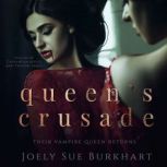 Queens Crusade, Joely Sue Burkhart