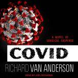 CoVid, Richard Van Anderson