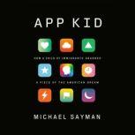 App Kid, Michael Sayman