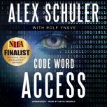 Code Word Access, Alex Schuler