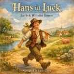 Hans In Luck, Jacob Grimm