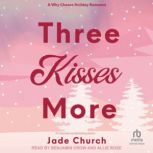 Three Kisses More, Jade Church
