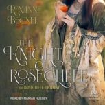 The Knight of Rosecliffe, Rexanne Becnel