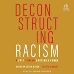 Deconstructing Racism, Joseph Barndt