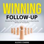 Winning Followup, Alexis Chang