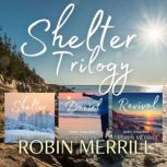 Shelter Trilogy Boxed Set, Robin Merrill