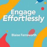 Engage Effortlessly Spark Conversati..., Blaise Farnsworth
