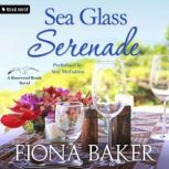 Sea Glass Serenade, Fiona Baker
