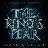 The Kings Fear, Isaac Grisham