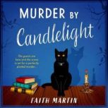 Murder by Candlelight, Faith Martin