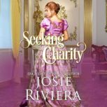 Seeking Charity, Josie Riviera