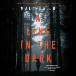 A Line in the Dark, Malinda Lo