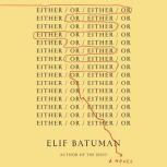 EitherOr, Elif Batuman