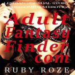 Adult Fantasy Finder.com, Ruby Roze