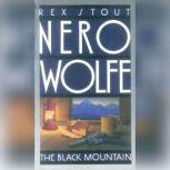 The Black Mountain, Rex Stout