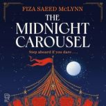 The Midnight Carousel, Fiza Saeed McLynn