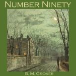 Number Ninety, B. M. Croker