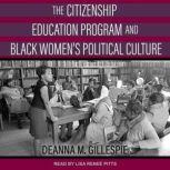 The Citizenship Education Program and..., Deanna M. Gillespie