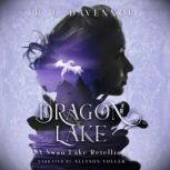 Dragon Lake, R. L. Davennor