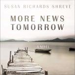 More News Tomorrow, Susan Richards Shreve