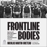 Frontline Bodies, Nicolas MartinBreteau