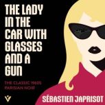 The Lady in the Car with Glasses and ..., Sebastien Japrisot