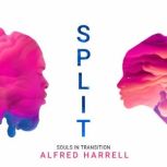 Split, Alfred Harrell