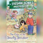 The Case of the Smelly Sneaker, James Preller